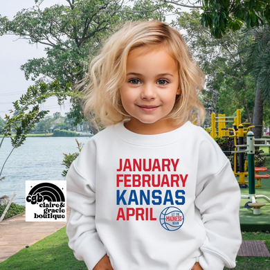 January February Kansas April| March Madness |Toddler Youth Adult