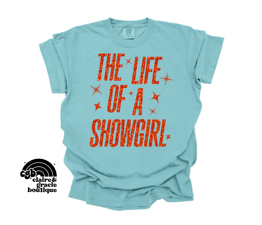 Life of a Showgirl tee | DEAL OF THE DAY