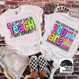 You are Teacher tee | Front/Back