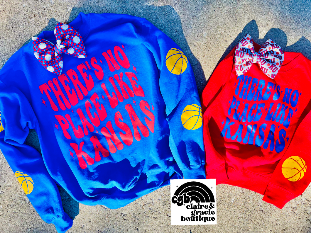 There's No Place Like KANSAS Sweatshirt | Toddler Youth Adult Sweatshirt